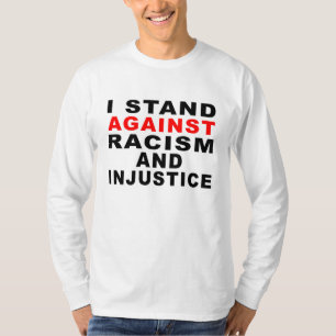 T-SHIRT JE M'ÉLÈVE CONTRE LE RACISME ET L'INJUSTICE 1