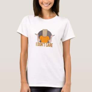 T-shirt Je m'en fiche