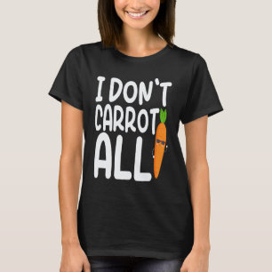 T-shirt Je m'en fiche complètement Carotte Costume Végét