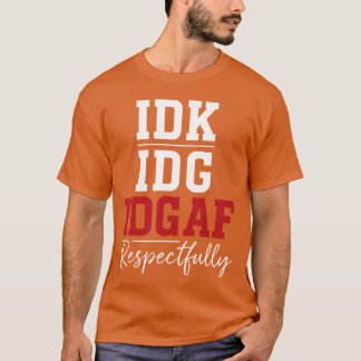 T-shirt Je m'en fiche, je m'en fiche, je m'en fiche, en di