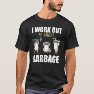 T-shirt Je M'Entraîne Pour Que Je Peux Manger Des Garbage