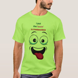 T-shirt Je Mets la ‘Provocation’ dans Chef-d'œuvre – Drôle