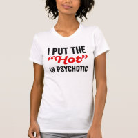 Je mets le Hot in Psychotic