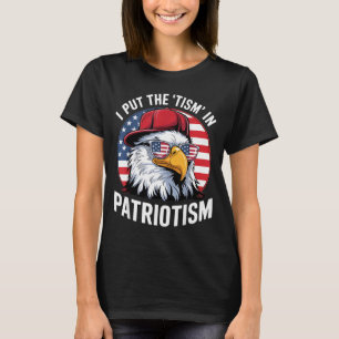 T-shirt Je Mets Le Tisme Dans Aigle Patriotique Athlétique