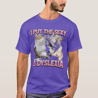 T-shirt Je mets Sey en dyslexie Mème de chat drôle Bootleg