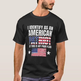 T-shirt Je M'Identifie Comme Patriote Américain Et Voici M