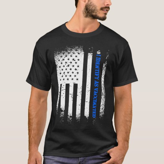 T-shirt Je M'Identifie Comme Vacciné Avec Le Drapeau Améri (Devant)