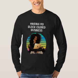 T-shirt Je M'Occupe De Mon Mois D'Affaires Noir Sistas Fem