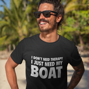 T-shirt Je n’ai pas besoin de thérapie. J'Ai Juste Besoin 
