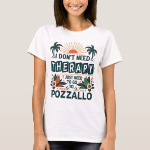 T-shirt Je n’ai pas besoin de thérapie je dois juste aller