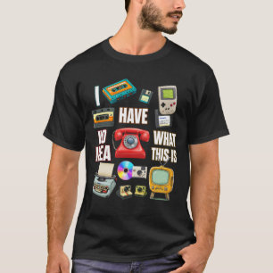 T-shirt Je N'Ai Aucune Idée De Ce Qui Est La Mode Des Anné
