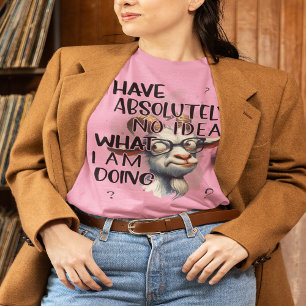 T-shirt Je n'ai aucune idée de chèvre