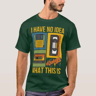 T-shirt Je N'ai Aucune Idée De Quoi C'est Rétro Années 80