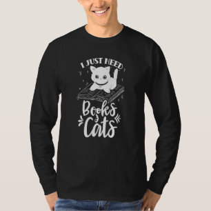 T-shirt Je n'ai besoin que de livres et de chats Miaou Cha
