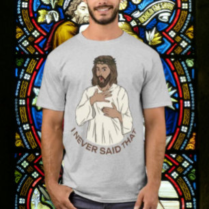 T-shirt Je n'ai jamais dit ça