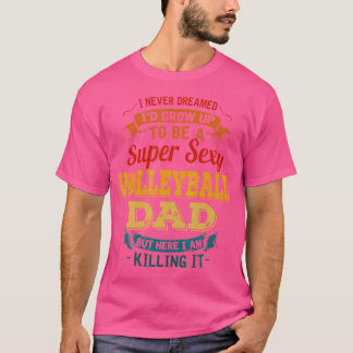 T-shirt Je N'Ai Jamais Rêvé Que Je Croirais Devenir Une Vo