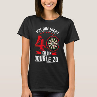T-shirt Je n'ai pas 40 ans Je suis le double 20 Club Le Vi