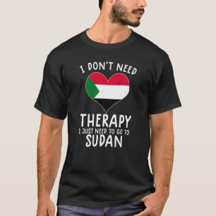 T-shirt je n'ai pas besoin de thérapie, je dois juste alle