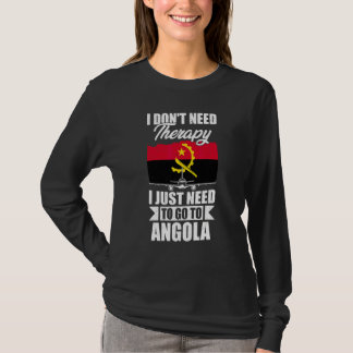 T-shirt Je n'ai pas besoin de thérapie, je dois juste alle