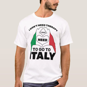 T-shirt Je n'ai pas besoin de thérapie, je dois juste alle