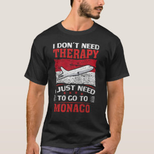 T-shirt Je n'ai pas besoin de thérapie je dois juste aller
