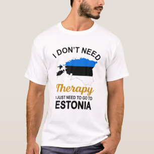 T-shirt Je n'ai pas besoin de thérapie je dois juste aller