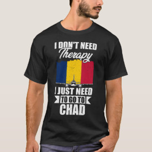 T-shirt Je n'ai pas besoin de thérapie je dois juste aller