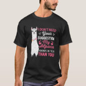 T-shirt Je N'Ai Pas Besoin De Votre Suggestion Mon Alpaca (Devant)