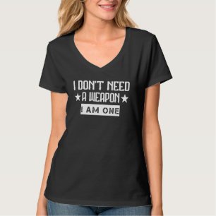 T-shirt Je n'ai pas besoin d'être un Karate Graphic