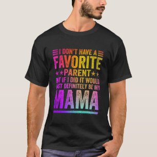 T-shirt Je n'ai pas de Parent Favorite Awesome Mama Vintag
