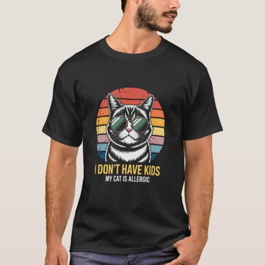 T-shirt Je N'Ai Pas D'Enfants Mon Chat Est Allergique Drôl (Devant)
