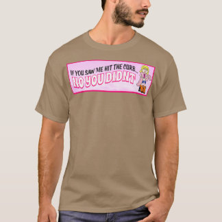 T-shirt Je N'Ai Pas Frappé Le Curb Drôle Plaisanterie Fémi