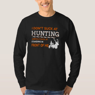 T-shirt Je n'ai pas la chance de chasser des animaux