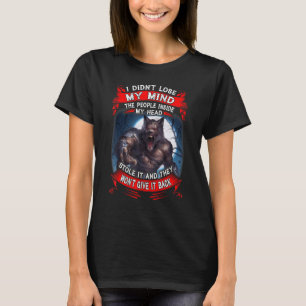 T-shirt Je n'ai pas perdu la tête les gens à l'intérieur d
