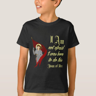 T-shirt Je n'ai pas peur - Jeanne d'Arc