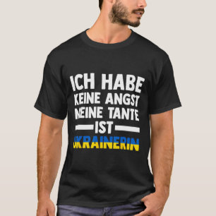 T-shirt Je n'ai pas peur, ma tante est ukrainienne