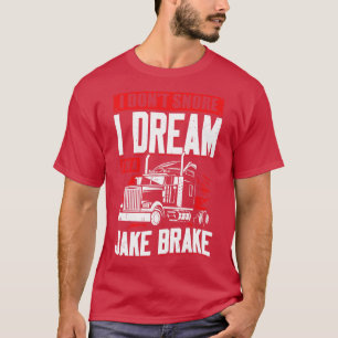 T-shirt Je N'Ai Pas Rêvé Que Je Rêve D'Être Un Frein De Ja