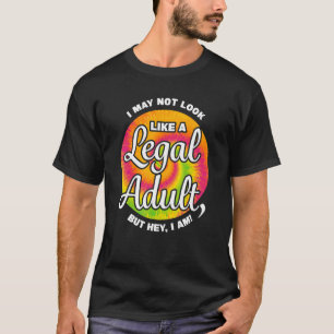 T-shirt Je N'Ai Peut-Être Pas L'Air D'Un Adulte Juridique