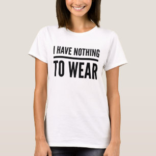 T-shirt Je n'ai rien à utiliser la chemise