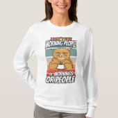 T-shirt Je n'aime pas les matins, les matins ou les gens (Devant)