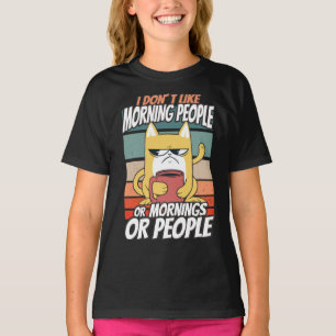 T-shirt Je n'aime pas les matins, les matins ou les gens