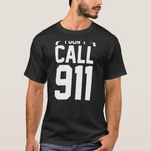 T-shirt Je n'appelle pas le 911 Pro 2a Deuxième amendemen