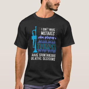 T-shirt Je ne commets pas d'erreur en jouant la chemise de