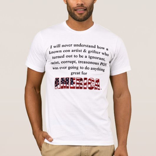 T-shirt Je ne comprendrai jamais comment un arnaqueur conn (Devant)