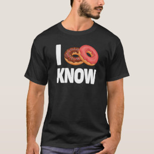 T-shirt Je ne connais pas le beignet de beignets de beigne
