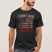 T-shirt Je ne cours pas je recharge Pro Gun American Flag (Devant)
