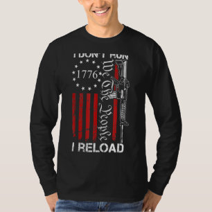 T-shirt Je ne cours pas Je recharge Usa Nous les gens Ar15