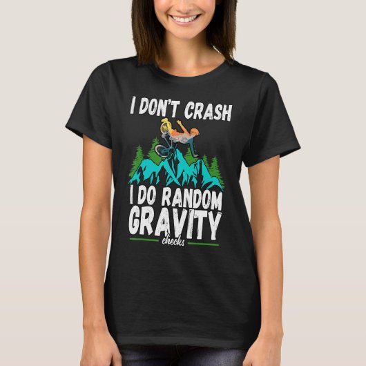 T-shirt Je Ne Crash Je Fais Random Gravity Checks Mountain (Devant)