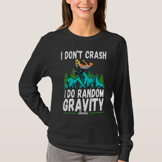 T-shirt Je Ne Crash Je Fais Random Gravity Checks Mountain (Devant)