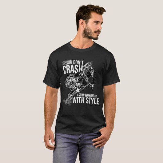 T-shirt Je ne crash pas je m'arrête avec Style Motorcycle (Devant entier)